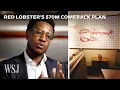 Red Lobster CEO s Plan to Save the Restaurant From Bankruptcy WSJ