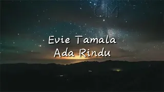 evie tamala ada rindu