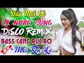 Download Lagu LK Nhạc Sống Disco Remix 2025 Mới Ra Lò➤LK Nhạc Sống Thôn Quê BASS ĐÁNH  GIÒN TAN - ÂM VANG ĐẤT TRỜI