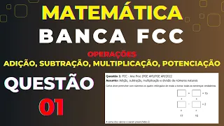 Matemática FCC: Operações Fundamentais para Concursos