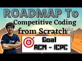 Roadmap to Advanced Competitive Coding from Scratch ACM-ICPC Jayenge