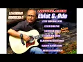 Download Lagu LAGU FULL ALBUM - EBIET G ADE