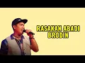 Brodin - RASAKAN ABADI (LIRIK VIDEO)