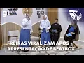 Download Lagu Fantástico: conheça as freiras que viralizaram com apresentação de beatbox