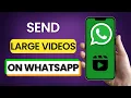 Download Lagu How To Send Large Videos On WhatsApp