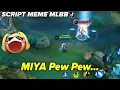 Download Lagu Mobile Legend Sound Script | Funny Miya Meme Sound Makes You Laugh!