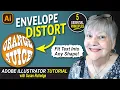 How To Use Envelope Distort in Adobe Illustrator
