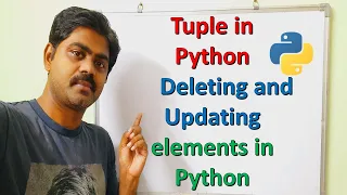 Tuple Deletion in Python How to delete elements in Python Tuples How to Update Tuple elements