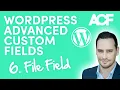 File Field - WordPress Advanced Custom Fields for Beginners 6