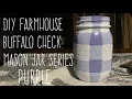 DIY Farmhouse Buffalo Check Mason Jars - Purple