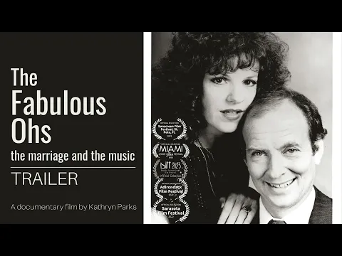 THE FABULOUS OHS, The Marriage and the Music, Documentary Trailer