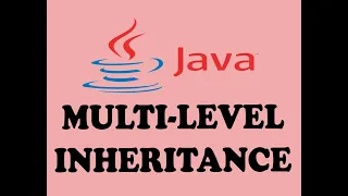 MULTI LEVEL INHERITANCE IN JAVA URDU HINDI