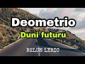 Download Lagu Deometrio_Duni Futuru ( official Lyric )