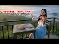 Lagu MAMALI' TONGANNA' - LAGU TORAJA