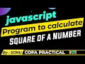 Javascript program for square of a number COPA practical iti simple question by heetson