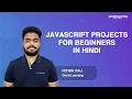 Javascript Projects for beginners in Hindi Javascript Tutorial Great Learning