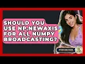 Should You Use Np newaxis For All NumPy Broadcasting - Python Code School