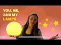 You Me And My Lamps