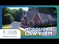 McGougan Law Firm FOCUS Broadband Business Solutions
