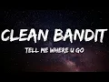 Download Lagu Clean Bandit, Tiësto \u0026 Leony - Tell Me Where U Go (Lyrics)