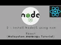 React MALAYALAM TUTORIAL 2 - Install Nodejs using NVM create project ReactJS