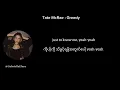 Tate McRae : Greedy Myanmar Subtitle