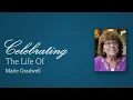 Celebration of Life - Marie Gradwell