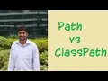 Core java session 27 Path vs Classpath