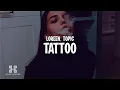 Lagu Loreen - Tattoo (Topic Remix) (Lyrics)