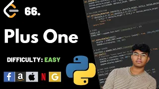 Plus One Leet code 66 Theory explained Python code July day 6 code challenge