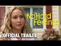 No Hard Feelings - Trailer Starring Jennifer Lawrence