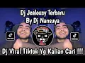 Lagu DJ JEALOUSY BY DJ NANSUYA || TREND VELOCITY JEALOUS VIRAL TIKTOK TERBARU 2026