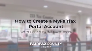 How to Create a MyFairfax Account for Your Fairfax County Taxes