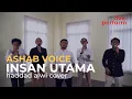 Insan Utama - Haddad Alwi (Live Performance by Ashab Voice)