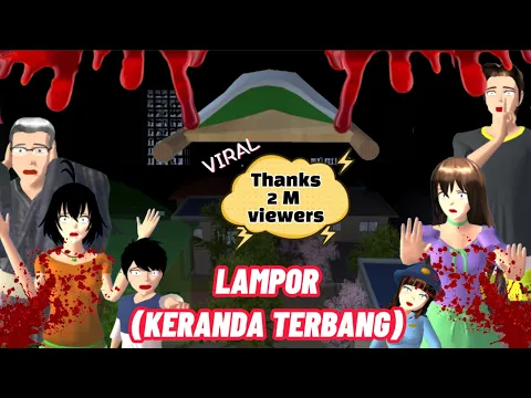 Download MP3 Lampor (Keranda Terbang) Full Movie ​|| Sakura Hantu || Sakura Horor || Sakura School Simulator