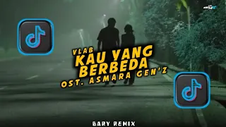dj kau yang berbeda vlab ost asmara gen z remix slow fullbass 2025