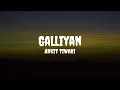 Ankit Tiwari - Galliyan (Lyrics) #ankittiwari #galliyan #galliyanlyrics