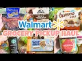 NEW WALMART GROCERY HAUL 2021 WALMART GROCERY PICKUP ORDER