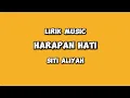 Download Lagu Harapan Hati - Siti Aliyah || Lirik Video