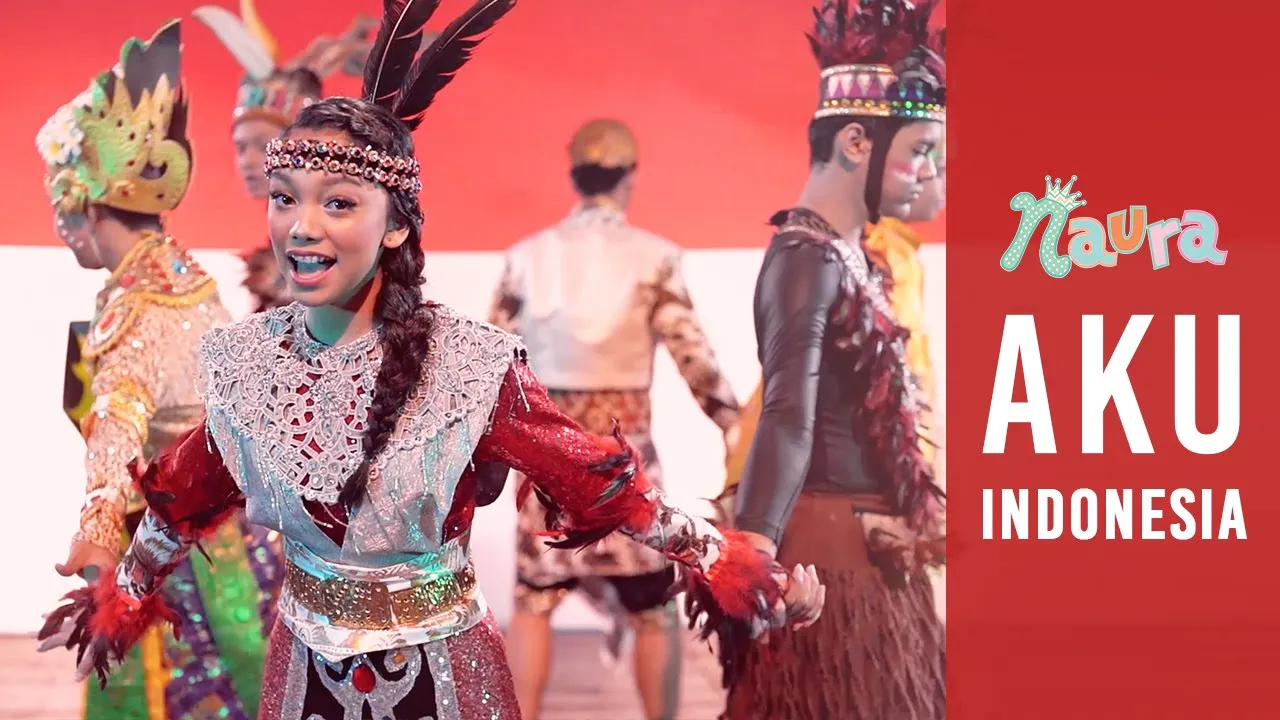 Naura - Aku Indonesia | Official Music Video Naura - Aku Indonesia | Official Music Video
