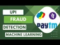 UPI Fraud Detection Using Machine Learning Machine Learning Projects 2023 2024