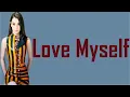 Download Lagu Hailee Steinfeld - Love Myself (Lyrics)