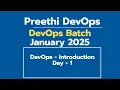 DAY - 1 DEVOPS BATCH January 2025 DevOps Introduction