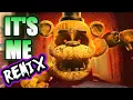 Download Lagu “IT’S ME” REMIX (Animated FNAF Music Video)