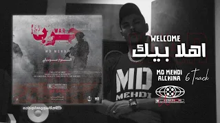 MD MEHDI FT ALCHINA02 Welcome اهلا بيك ALBUM WAR Prod By BigSeno 