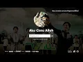 Download Lagu Wali - Aku Cinta Allah (Official Lyrics Video) mp4