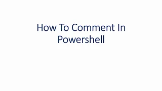 How To Comment Out Code In Powershell Easy Beginner Lesson