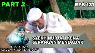 Download Syekh Nurjati Kena Serangan Mendadak Brajamusti - Kembalinya Raden Kian Santang Eps 131 MP3