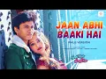 Download Lagu Jaan Abhi Baaki Hai (Male Version) | Mahesh Matkar, I J Mishra, Satyajeet, Nihal Tauro