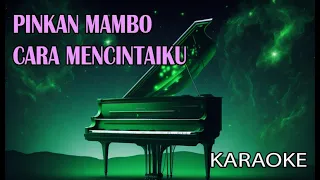 Download Pinkan Mambo Cara Mencintaiku Karaoke MP3